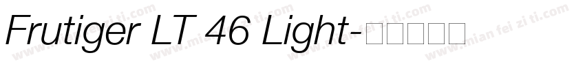 Frutiger LT 46 Light字体转换